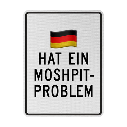 Moshpitproblem Streetsign