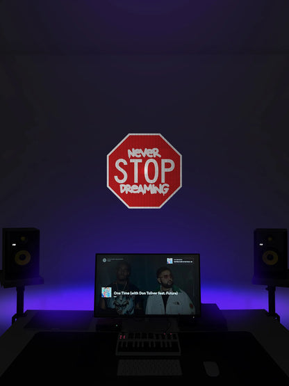 Never STOP dreaming Streetsign