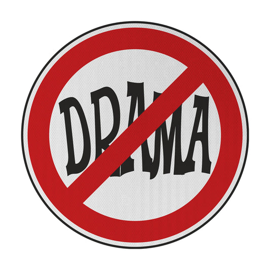 No Drama Streetsign