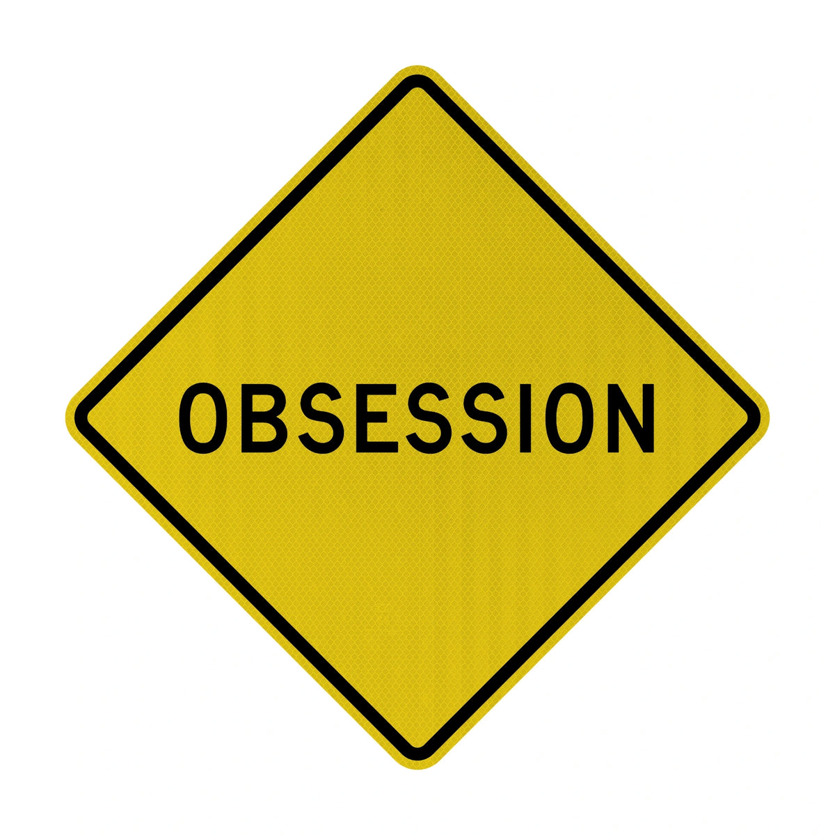 Obsession Streetsign