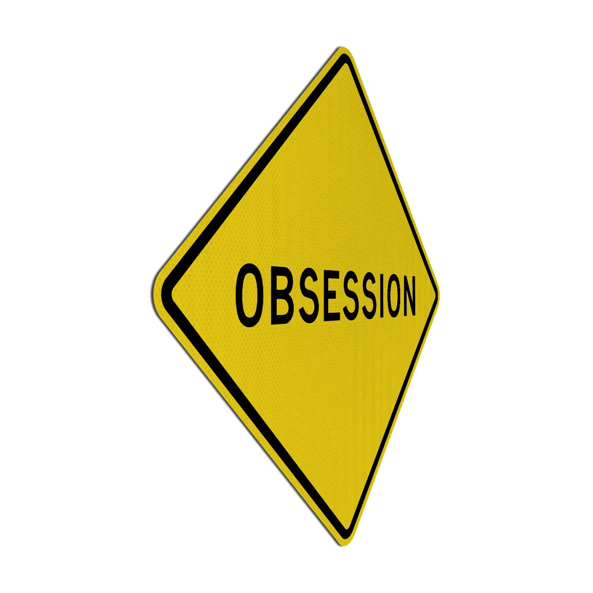 Obsession Streetsign