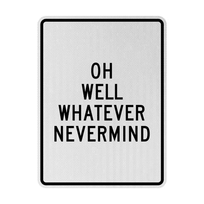 Nevermind Streetsign