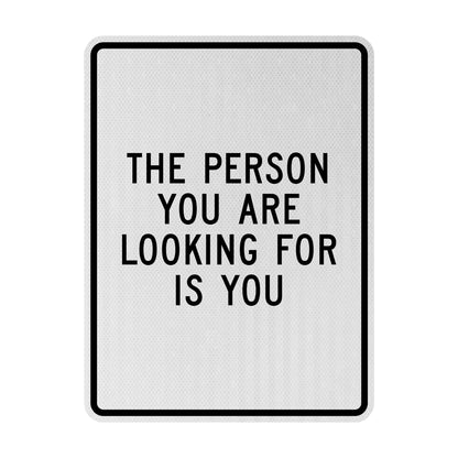 Looking for you Streetsign