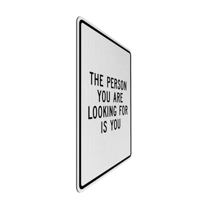 Looking for you Streetsign