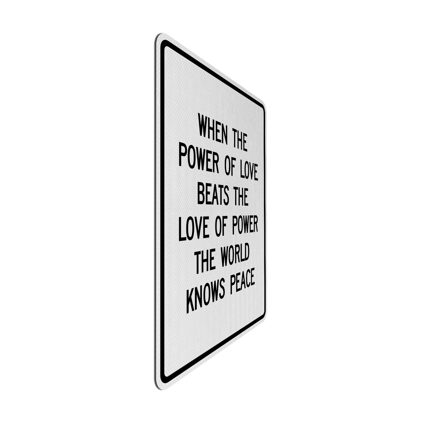 Power of love Streetsign