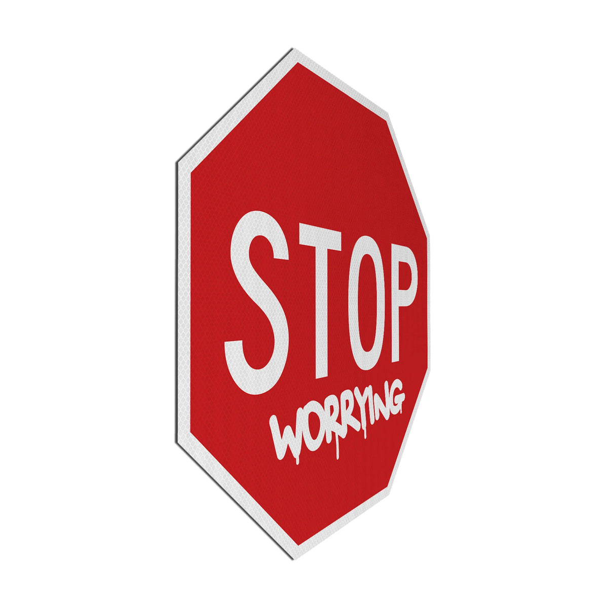 STOP worrying Streetsign