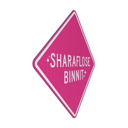 Sharaflose binnit Streetsign