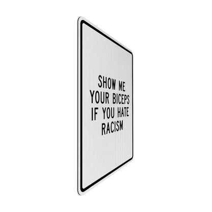 Show me your biceps Streetsign