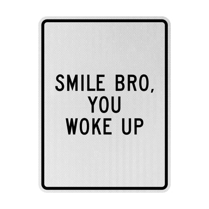 Smile bro Streetsign