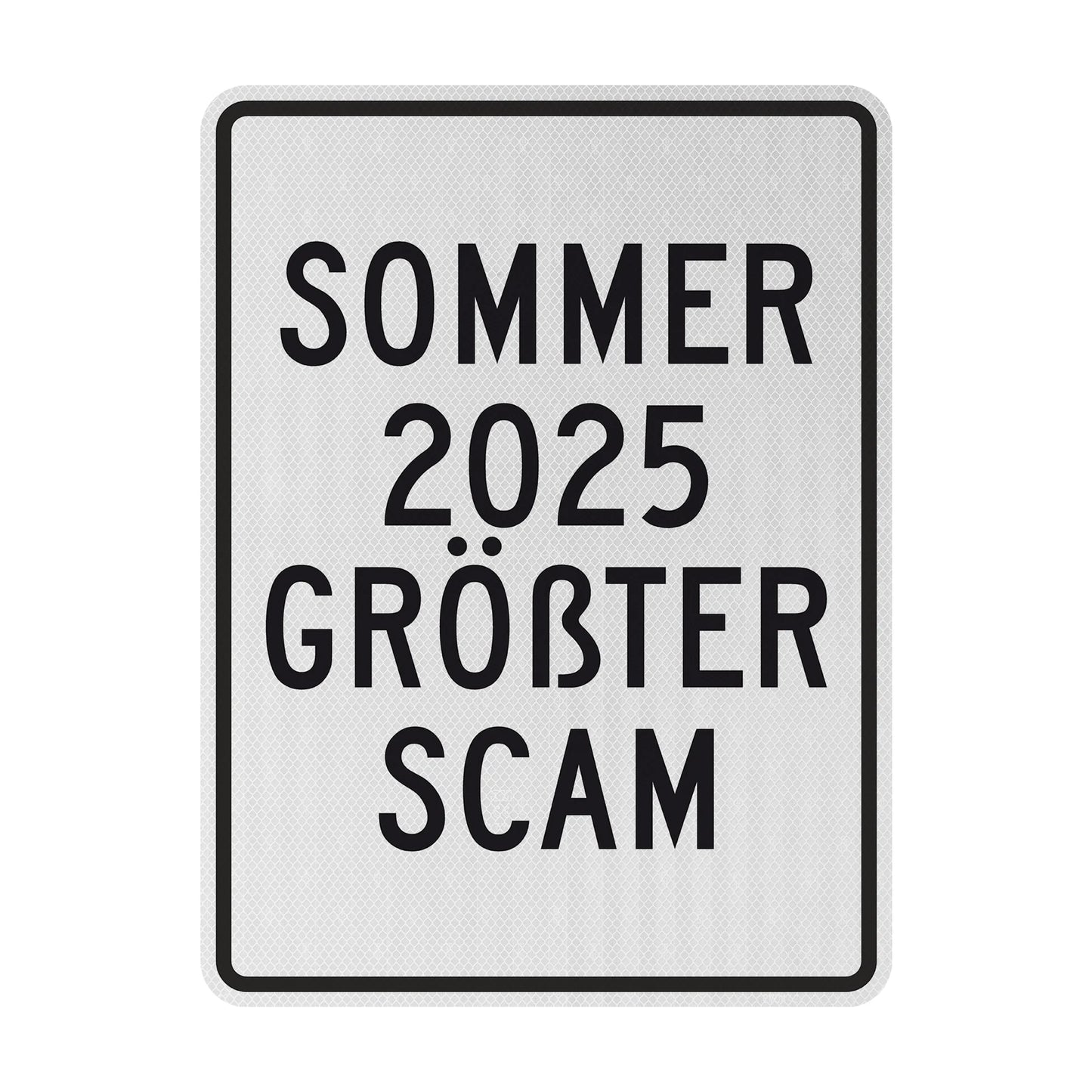 Sommer 2025 Streetsign