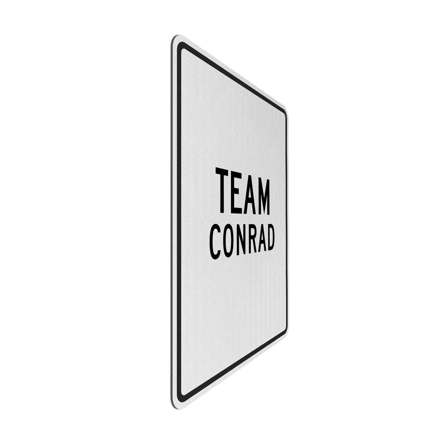 Team Conrad Streetsign