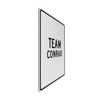 Team Conrad Streetsign
