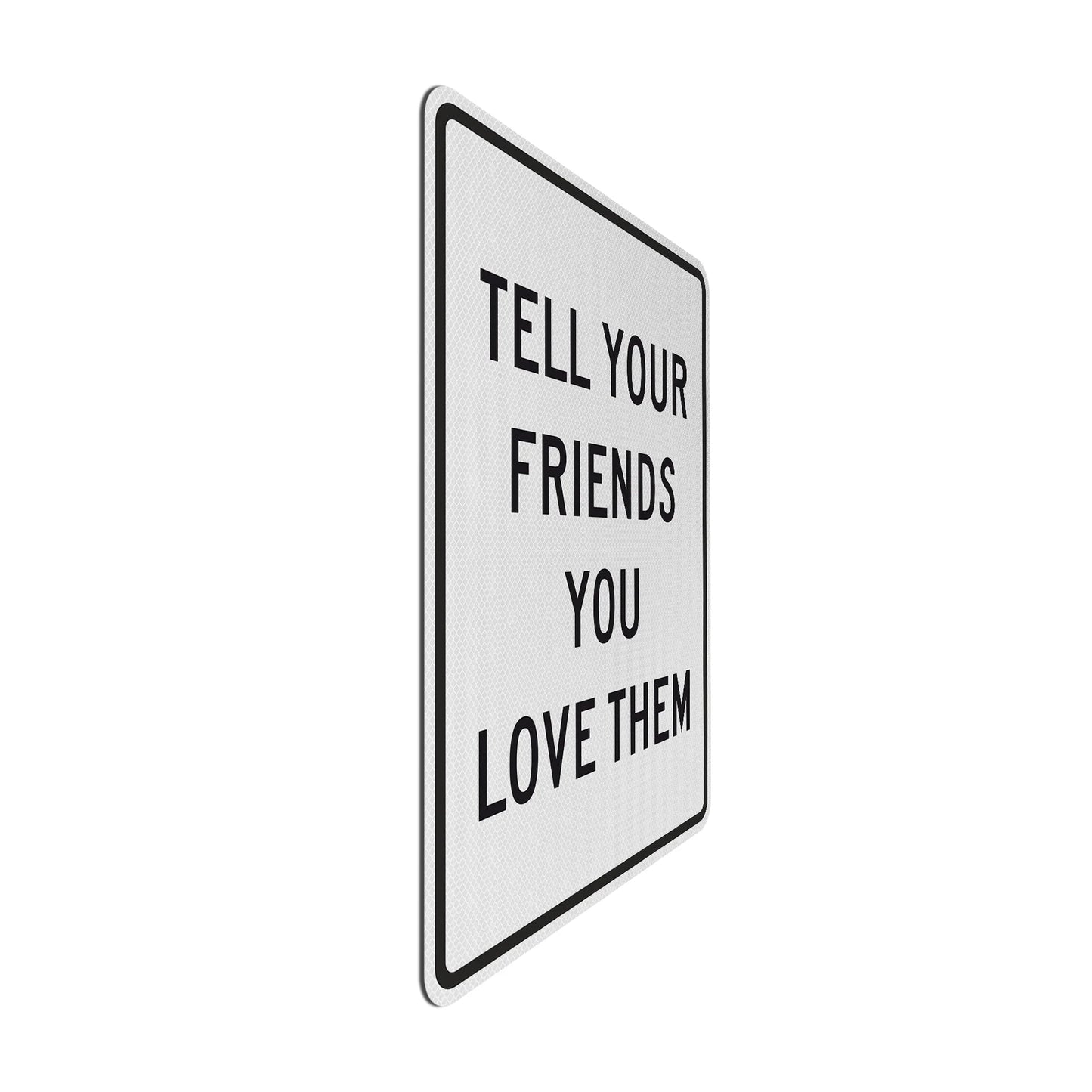 Tell your friends Streetsign
