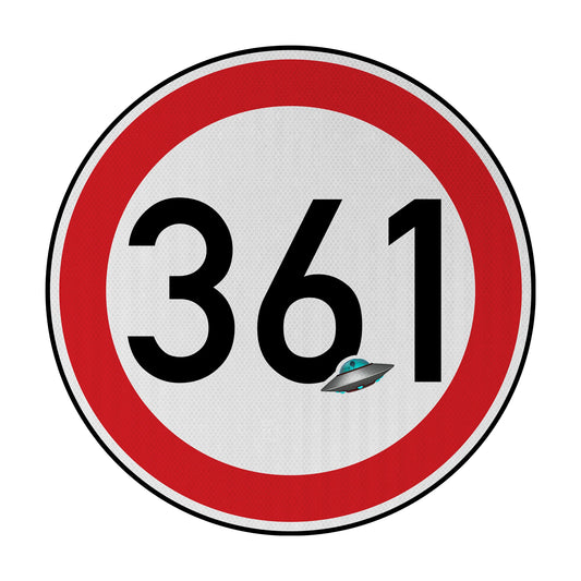 Tempolimit 361 (Ufo) Streetsign