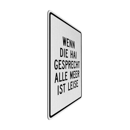 Wenn die hai Streetsign